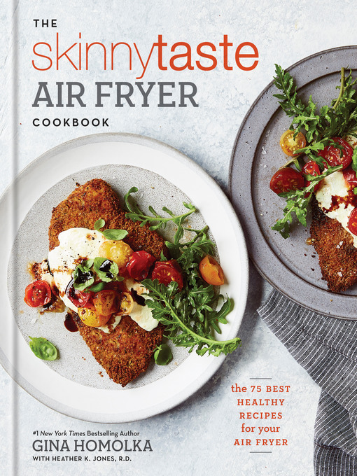 Title details for The Skinnytaste Air Fryer Cookbook by Gina Homolka - Wait list